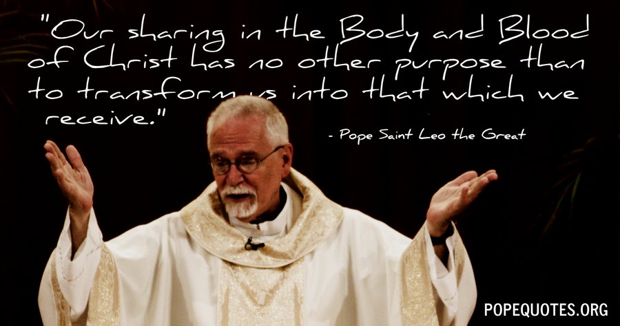 our sharing in the body and blood of christ - pope leo the great